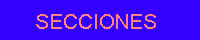 SECCIONES