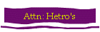 Attn: Hetro's