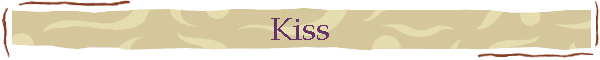 Kiss