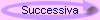 Successiva