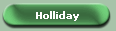 Holliday