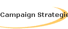 Campaign Strategies