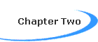 Chapter Two