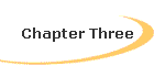 Chapter Three