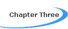Chapter Three