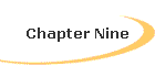 Chapter Nine