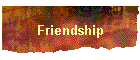 Friendship