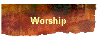 Worship