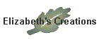 Elizabeth's Creations