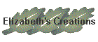 Elizabeth's Creations