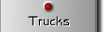 Trucks