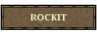 ROCKIT
