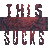 this sucks