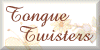 Tongue Twisters