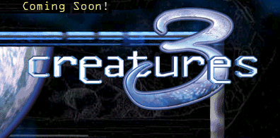 Creatures 3!!!