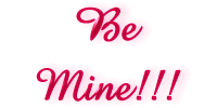 Be Mine!