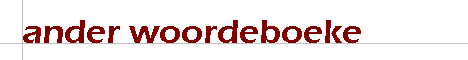 ander woordeboeke