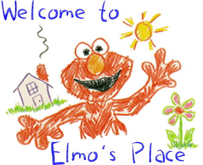 Welcome To Elmo's Place