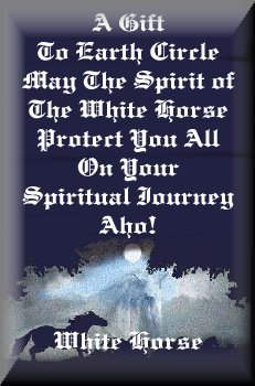 White Horse's Gift to Earth Circle members