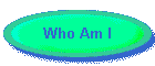 Who Am I