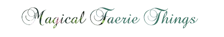 Magical Faerie Things