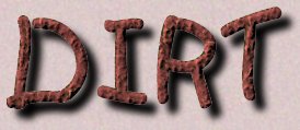 dirt