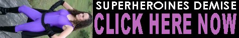 SUPERHEROINES DEMISE