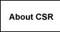 About CSR