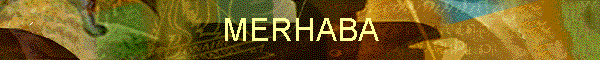 MERHABA