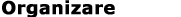 Organizare