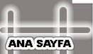 ANA SAYFA