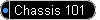 Chassis 101