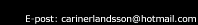 E-post: carinerlandsson@hotmail.com