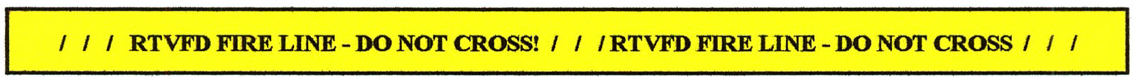 R.T.V.F.D. Fire Scene Tape