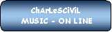 Rectngulo redondeado: ChArLeSCiViL  MUSIC - ON LINE