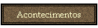 Acontecimentos