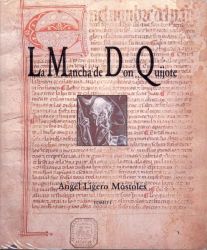 La Mancha de Don Quijote (Tomo I)