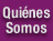 Quines Somos