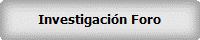 Investigacin Foro