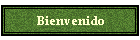 Bienvenido