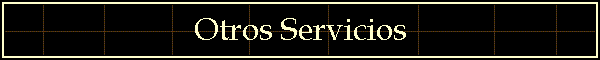 Otros Servicios
