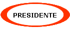 PRESIDENTE