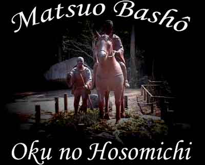 Cuaderno de viaje de Matsuo Bashô : Oku no Hosomichi