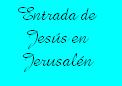 Dedicada a la Cofrada de La Entrada en Jerusaln