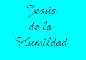 Dedicada a la Cofrada de Jess de La Humildad