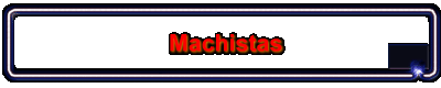 Machistas