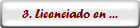 3. Licenciado en ...
