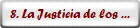 8. La Justicia de los ...