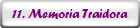 11. Memoria Traidora