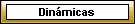 Dinmicas